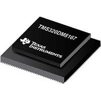 Texas Instruments TMS320DM8167SCYG4 DSPs DaVinci Dig Media Pr oc A 595-TMS320DM8167SCYG