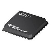 Texas Instruments CC2511F16RSPR RF System on a Chip - SoC CC2511 16kB Chipset Tape and Reel A 839-CC2511F16RSP